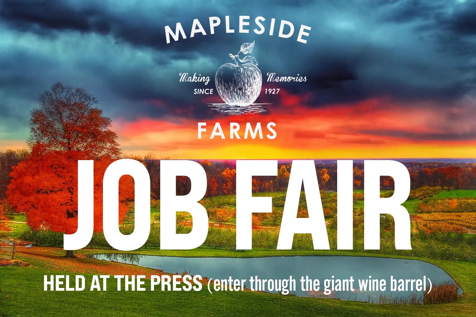 Mapleside Farms Job Fair, held at The Press, enter through the giant wine barrel